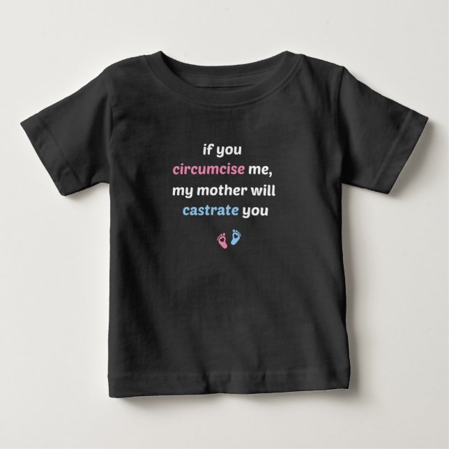 Wenn du mich umgehst, wird dich meine Mutter verkr Baby T-shirt (Vorderseite)