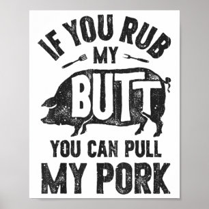 Wenn du mir den Hintern raugst, kannst du meine Gr Poster