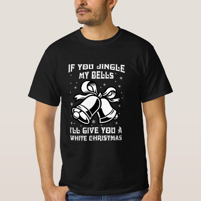 Wenn du mir die Glocken zerkleinerst, gebe ich dir T-Shirt (Vorderseite)