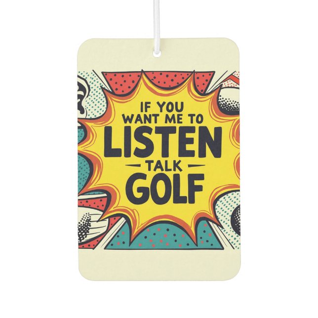 Wenn du mir Gewollt hast, mir ein Golfgeschenk anz Autolufterfrischer (Vorderseite)