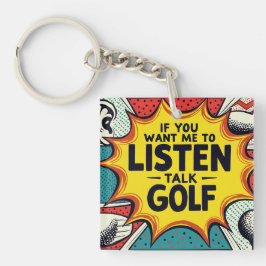 Wenn du mir Gewollt hast, mir ein Golfgeschenk anz Schlüsselanhänger