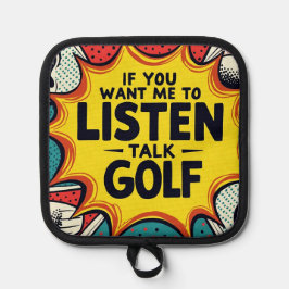 Wenn du mir Gewollt hast, mir ein Golfgeschenk anz Topflappen