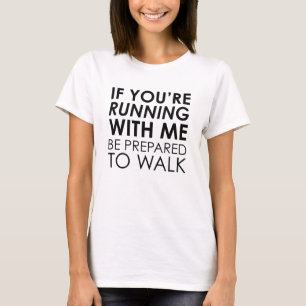 Wenn du mit mir läufst T-Shirt