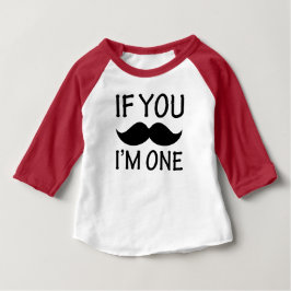 Wenn du Mustache Ich bin ein lustiges Baby-Shirt Baby T-shirt