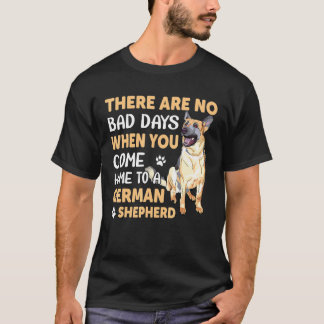 Wenn du nach Hause kommst Deutscher Schäferhund T-Shirt