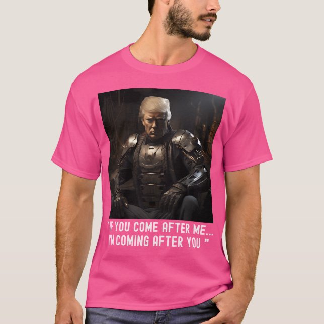 Wenn du nach mir kommst.. Ich komme nach dir, Trum T-Shirt (Vorderseite)