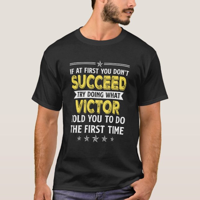 Wenn du nicht erfolgreich bist, versuche zu tun, w T-Shirt (Vorderseite)