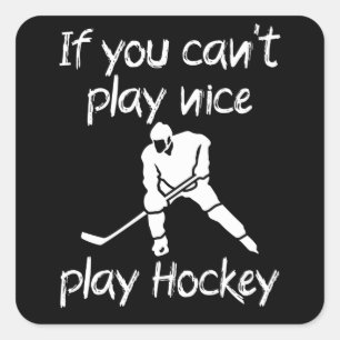Wenn du nicht gut spielen kannst Hockey Quadratischer Aufkleber