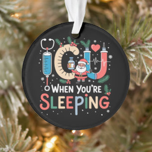 Wenn du schläfst, lustige ICU-Krankenschwester Wei Ornament