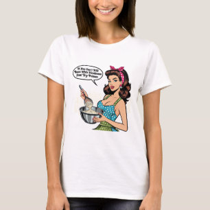 Wenn du sie nicht mit Freundlichkeit töten kannst T-Shirt
