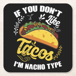 Wenn du Tacos nicht magst, bin ich Nacho Typ Niedl Rechteckiger Pappuntersetzer