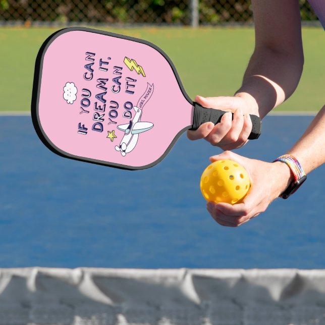 Wenn du träumst, kannst du es tun pickleball schläger (InSitu)