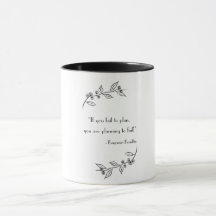 "Wenn du versage zu planen..." inspirierende Tasse