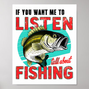 Wenn du willst, dass ich zuhöre, dann rede über An Poster