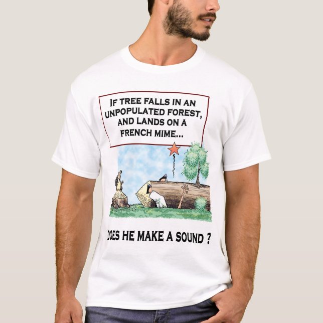 Wenn ein Baum fällt…. T-Shirt (Vorderseite)
