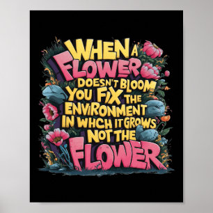 Wenn eine Blume keine besondere Bildung blutt Poster