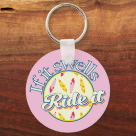 Wenn es anschwellt reiten es individuelle Name sur Schlüsselanhänger