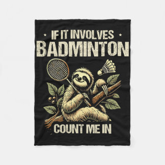 Wenn es Badminton betrifft, zählen Sie mich in Shu Fleecedecke