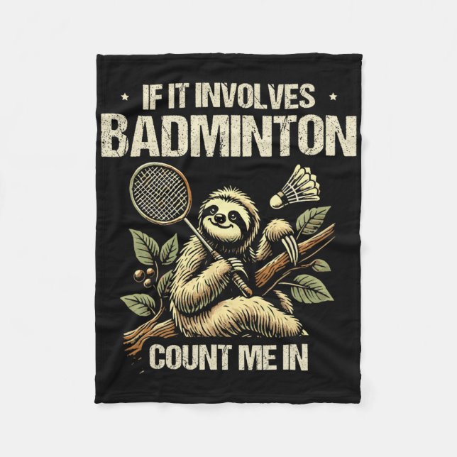 Wenn es Badminton betrifft, zählen Sie mich in Shu Fleecedecke (Vorderseite)