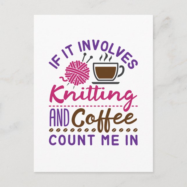 Wenn es bedeutet, dass ich trinken und Kaffee zähl Postkarte (Vorderseite)