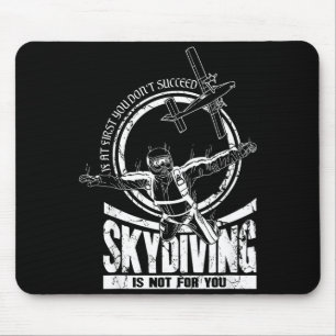 Wenn es beim ersten Mal nicht klappt, ist Fallschi Mousepad