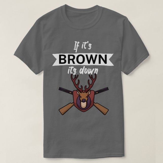 Wenn es braun wird T-Shirt (Design vorne)