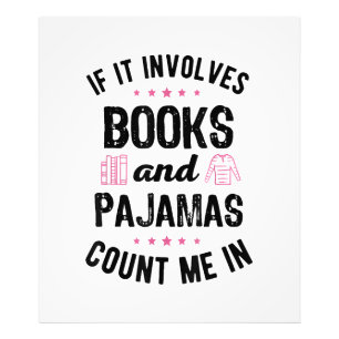 Wenn es Bücher und Pajamas Buch Lover Bookwo beinh Fotodruck