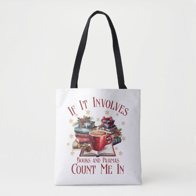 Wenn es Bücher und Pajamas mich zählen Tasche (Vorderseite)