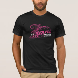 Wenn es darum geht, mich in Neuheit zu zählen T-Shirt