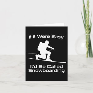 Wenn es einfach wäre, würde man es Snowboarden Tel Karte