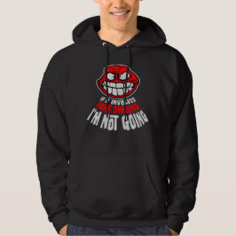 Wenn es falsches Lächeln beinhaltet, geh ich nicht Hoodie