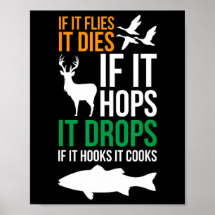Wenn es fliegt, stirbt es, wenn es aufhört, fällt  poster
