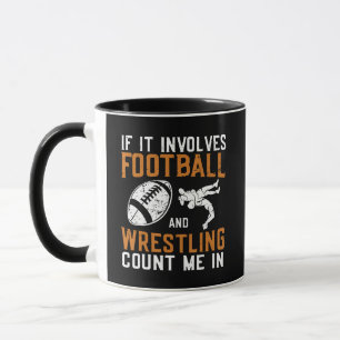 Wenn es Fußball und Wrestling beinhaltet, zähl mic Tasse