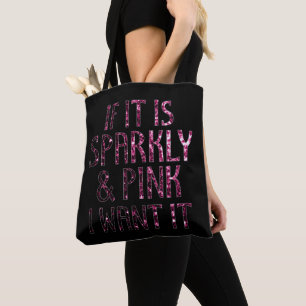 Wenn es glänzend und rosa ist, will ich es Schwa Tasche