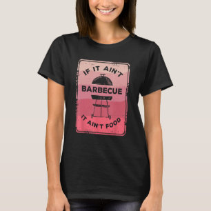 Wenn es grillt es in Food Grill Grill C T-Shirt