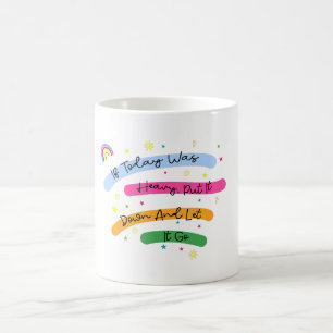 Wenn es heute heftig hinabgesetzt und Gelassen wur Kaffeetasse
