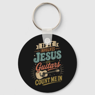 Wenn es Jesus und Gitarren beinhaltet Gitarrist Schlüsselanhänger