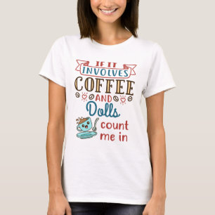 Wenn es Kaffee und Dollars beinhaltet, zählen Sie T-Shirt