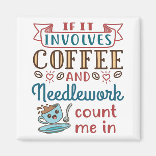 Wenn es Kaffee und Nadeln beinhaltet, zählen Sie m Magnet
