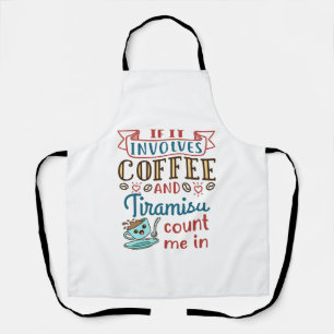 Wenn es Kaffee und Tiramisu betrifft, zählen Sie m Schürze