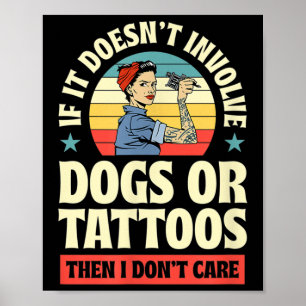 Wenn es keine Hunde oder Tattoos beinhaltet, dann  Poster