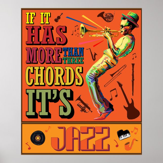 Wenn es mehr als drei Akkorde hat, ist es Jazz Poster (Vorne)