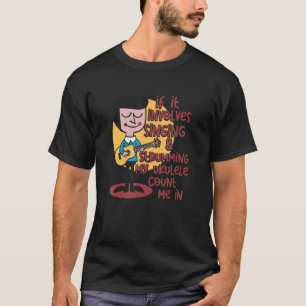Wenn es meine Ukulele zählen mich in Ukulele Guit T-Shirt