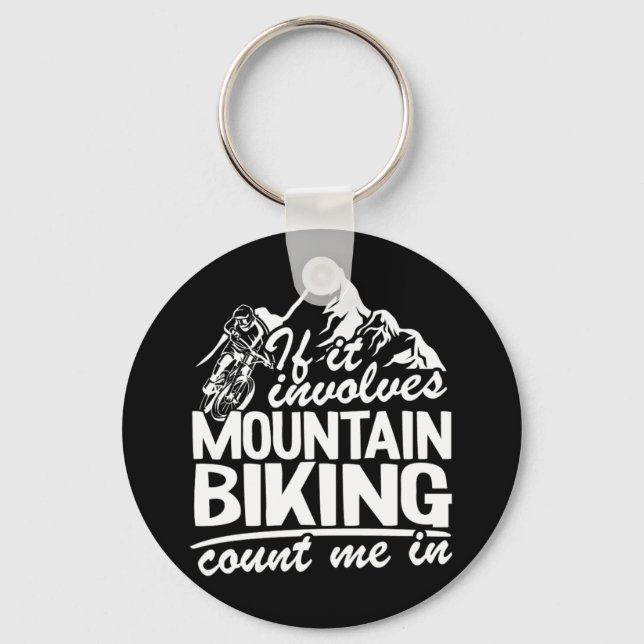 Wenn es Mountainbike betrifft, zählen Sie mich in  Schlüsselanhänger (Vorderseite)