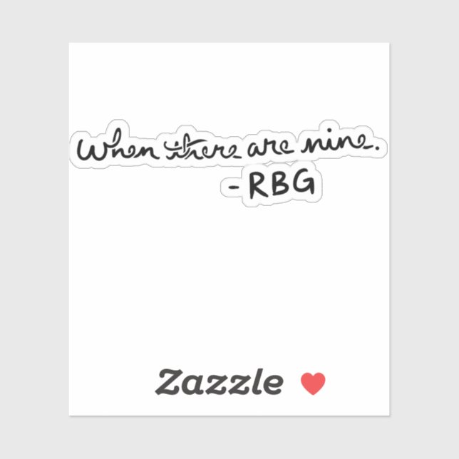 Wenn es neun - RBG gibt Aufkleber (Blatt)