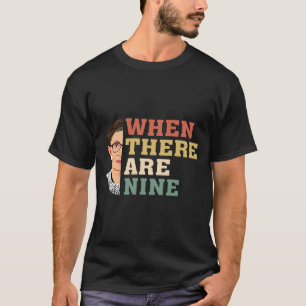 Wenn es neun RBG gibt T-Shirt
