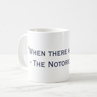 Wenn es neun RBG Zitat-Tasse gibt Kaffeetasse