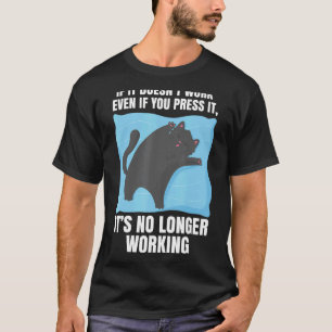 Wenn es nicht funktioniert Fauler schläfriger Katz T-Shirt
