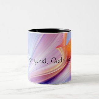 Wenn es nicht getan Glaube inspirierende Tasse