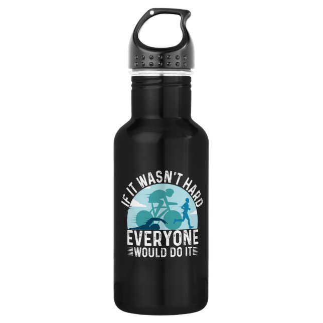 Wenn es nicht hart war Everone Triathlon Edelstahlflasche (Vorderseite)